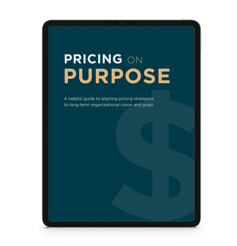 Pricing on Purpose
