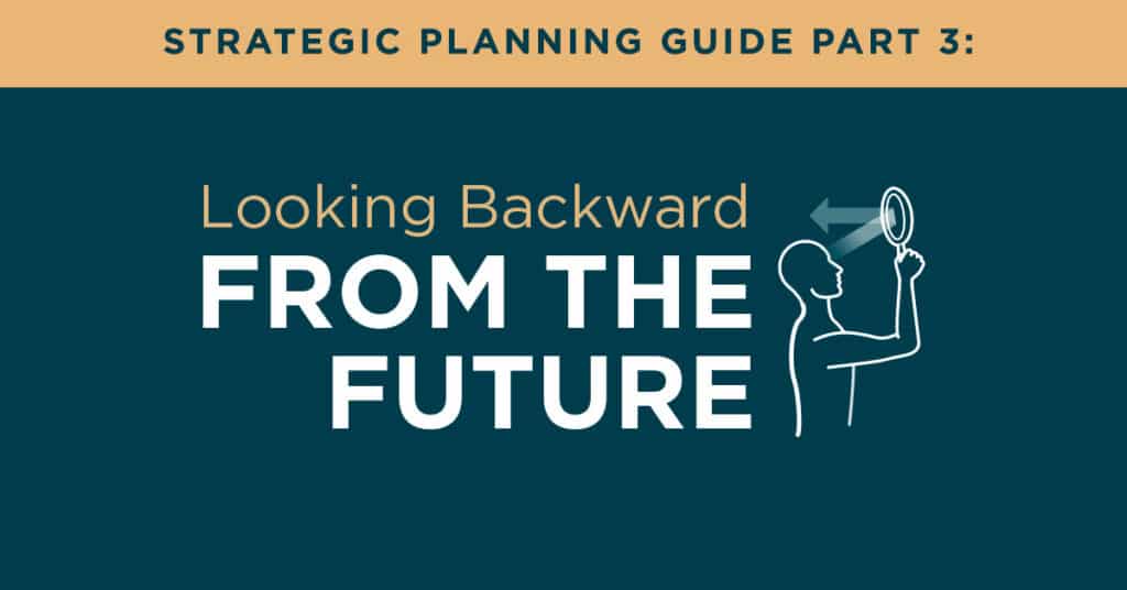 Looking Backward from the Future