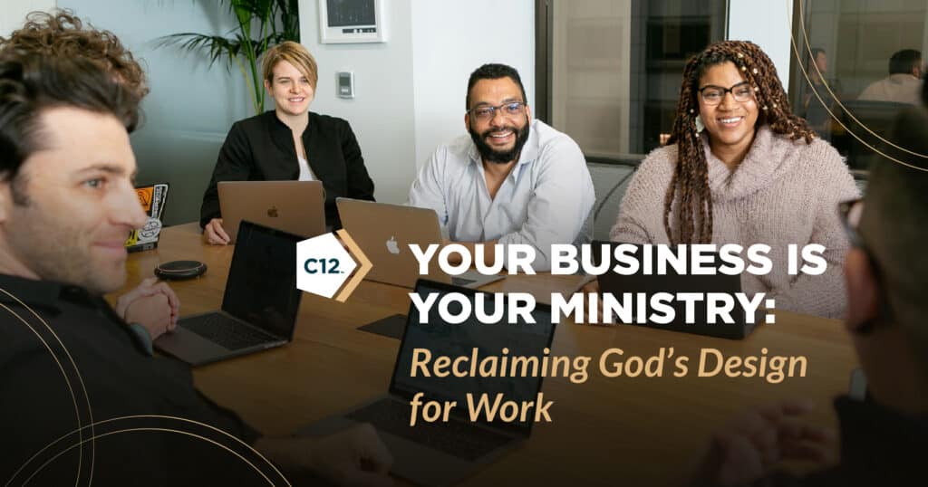 Your Business is Your Ministry